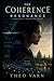 The Coherence: Resonance (The Coherence Series)