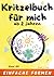 Kritzelbuch für mich ab 2.: Einfache Formen für erste Kritzelversuche - Band 1 von 12 (German Edition)