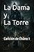 La Dama y La Torre: Canción de Ébano 1 (Spanish Edition)