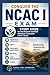 Conquer the NCAC I Exam: Study Guide for the National Certified Addiction Counselor Level I Exam Covering Diagnostic Impression, SBIRT, Treatment ... and Ethics (Counseling and Social Work Exams)