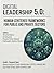 DIGITAL LEADERSHIP 5.0: Human-Centered Frameworks for Public and Private Sectors
