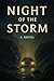 NIGHT OF THE STORM