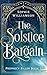 The Solstice Bargain by Sophie Williamson The Solstice Bargain by Sophie Williamson