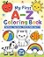 My First A–Z Coloring Book: Simple & Fun First Words for Toddlers Ages 2–4