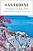 Santorini Travel Guide 2026 : Uncover It Like a Local: Clifftop Villages, Hidden Aegean Beaches, Greek Cuisine, Volcanic Landscapes, and Santorini Beyond the Crowds