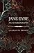 JANE EYRE AN AUTOBIOGRAPHY: The Original 1847 Gothic Romance