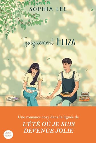 Typiquement Eliza: Une romance cosy dans la lignée de l'Eté où je suis devenue jolie (Paperback)