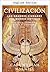 Civilization: The Great Cities of the Ancient World - A Popular and Captivating History (Civilization Through the Ages Book 2)