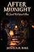 After Midnight: The Secret That Wasn't Mine