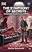 The Symphony of Secrets: A ...