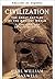 Civilización: Las grandes batallas del mundo antiguo - Una guía divertida, fácil e ilustrada de nuestra historia (Civilización a través de los tiempos nº 3) (Spanish Edition)