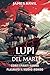 Lupi del Mare: Come i Pirati Hanno Plasmato il Nuovo Mondo - Età della colonizzazione Storia (La civiltà attraverso le epoche) (Italian Edition)