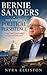 BERNIE SANDERS : The Story of Political Persistence From Local Leadership to National Influence