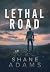 Lethal Road