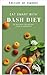 Come Inteligente con la Dieta DASH (Spanish Edition)