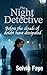 The Night Detective 1: A Da...