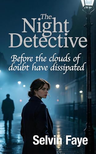 The Night Detective 1: A Dark Detective Thriller of Secrets, Obsession, and Murder (Kindle Edition)