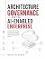 Architecture Governance for...