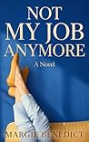Not My Job Anymore