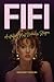 Fifi: Australia’s most noto...