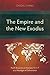 The Empire and the New Exodus: Paul's Response in Romans 13:1-7 as a Paradigm of Deliverance (Studies in New Testament)