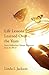 Life Lessons Learned Over the Years: Sweet Reflections, Sincere Responses from the Word