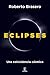 Eclipses: Una coincidencia cósmica