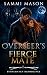 Overseers Fierce Mate