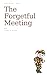 The Forgetful Meeting (Small Truths)