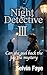The Night Detective 3: A Ps...