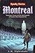 Spooky Stories: Montreal: Hauntings, Curses, and the Dark Legends of Canada's Most Haunted City (Spooky Stories: America's Haunted States)