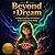 Beyond a Dream: A Magical Journey of Kindness in an Upside-Down World