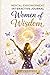 Women of Wisdom: An Interactive Faith-Based Journal