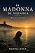 La Madonna de Vignola: Misterio en Cerdeña, la primera novela de Montse y Paquito (Las investigaciones de Montse y Paquito nº 1) (Spanish Edition)