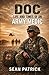DOC: The Life and Times of an Army Medic
