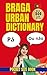 Braga Urban Dictionary: Master Everyday Portuguese in Braga with 500 Authentic Expressions