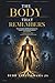 The Body That Remembers: HOW UNSPOKEN CHILDHOOD EXPERIENCES SHAPE YOUR PHYSICAL SYMPTOMS AND LIFE PATTERNS