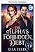 Die verbotene Schuld des Alphas (Lisas Werwolf-Sammlung) (German Edition)