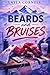 Beards and Bruises