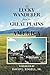 The Lucky Wanderer from the Great Plains of America: A Memoir by David L. Edgell, Sr.
