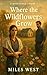 Where the Wildflowers Grow: A Cozy Small Town Romance with Magic (Clover Ridge Book 1)