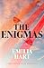 The Enigmas: The stunning new novel from Sunday Times bestselling author of WEYWARD and THE SIRENS