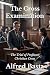 The Cross Examination: The ...
