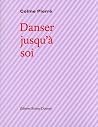 Danser jusqu'à soi