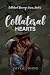 Collateral Hearts (Collateral Damage Series)
