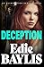 Deception: A gritty, action-packed gangland thriller from Edie Baylis (Elimination Book 2)