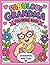 Fabulous Grandma Coloring Book