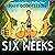 Six Weeks: An unforgettable...