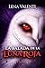 LA BALADA DE LA LUNA ROJA, parte 1 (Spanish Edition)