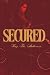 Secured by Kay The Authoress